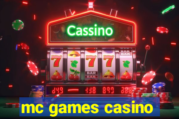 mc games casino